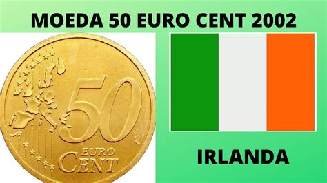 MOEDA 50 EURO CENT 2002 IRLANDA WORLD COIN COLLECTION YouTube