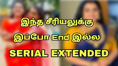 Vijay Tv Serial Climax Cancel Serial Extended Youtube