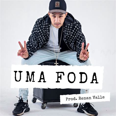 Uma Foda Single De Mc Dexter Ramon Dj Rodrigo Fox Dj Renan Valle