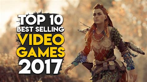 The Top 10 Best Selling Games Of 2017 - Gaming Central