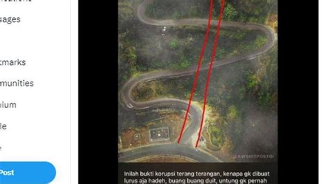 Viral Unggahan Protes Jalan Dibuat Berkelok Kelok Dan Tidak Lurus