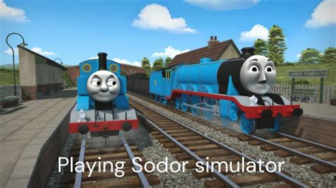 Playing Sodor Simulator YouTube