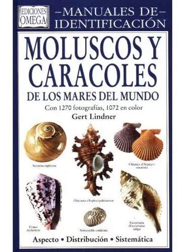 Moluscos Y Caracoles M Identificacion De Lindner Gert Editorial