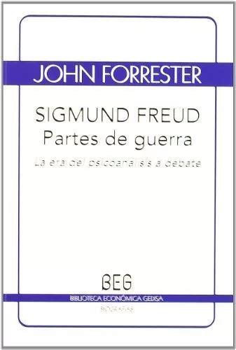 Sigmund Freud Partes De Guerra De Forrester John Editorial