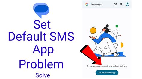 Set As Default Problem Solve Default Sms App Set Default Sms App