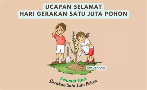 20 Ucapan Hari Gerakan Satu Juta Pohon 10 Januari 2025