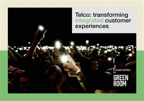 Telco Transforming Integrated Customer Experiences Ppt