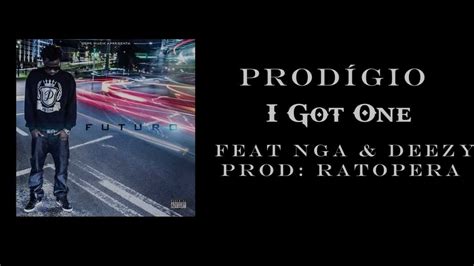 Prod Gio I Got One Feat Nga Deezy Prod Ratopera Youtube