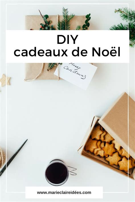 Cadeaux De Noël Diy Des Idées Pour Toute La Famille Diy Cadeau Noel