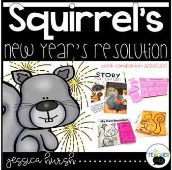 Squirrel's New Year's Resolution Activities by Jessica Hursh - The Teacher Talk