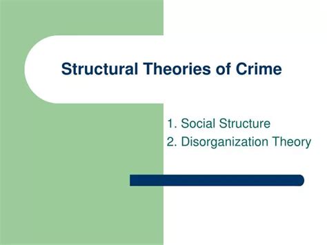 Ppt Structural Theories Of Crime Powerpoint Presentation Free