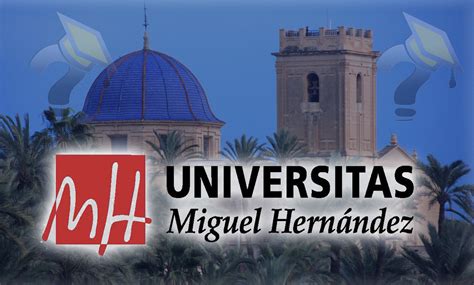 Carreras En La Universidad Miguel Hern Ndez De Elche Umh