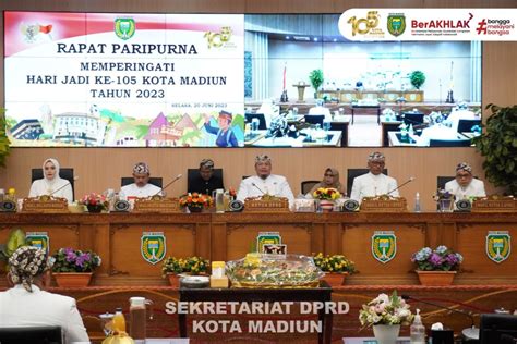 Hari Jadi Ke 105 Kota Madiun Dprd Kota Madiun Gelar Paripurna Istimewa