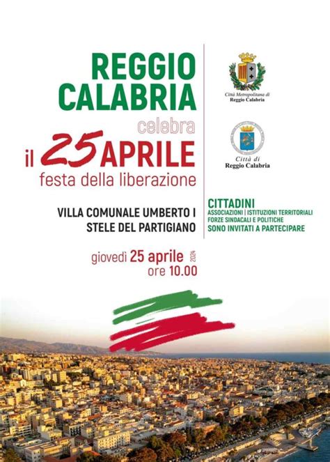 25 Aprile Reggio Calabria Celebra La Festa Della Liberazione Le