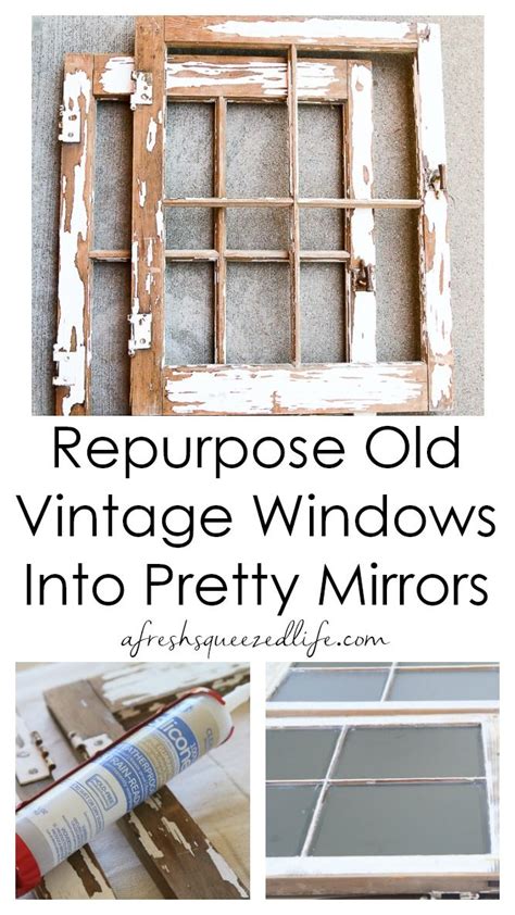 How To Turn A Vintage Window Into A Mirror Artofit