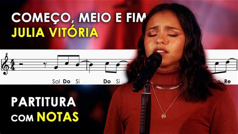 Começo Meio e Fim Mais Perto Quero Estar Partitura Notas para