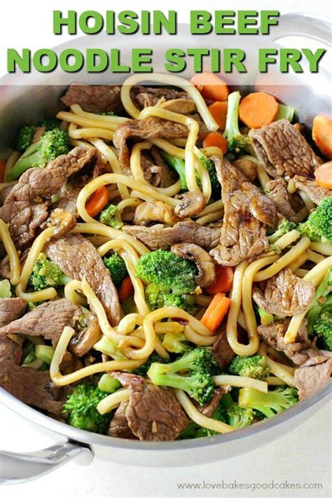 Hoisin Beef Noodle Stir Fry Love Bakes Good Cakes