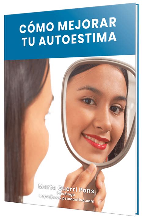 Curso Cómo Mejorar Tu Autoestima 【psicoactiva 2024】