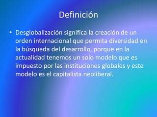 La desglobalización trabajo de Historia PPT Descarga Gratuita