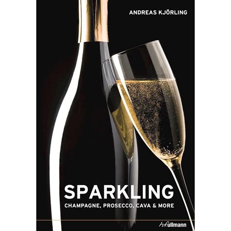 Sparkling : Champagne, Prosecco, Cava & More (Hardcover) - Walmart.com ...