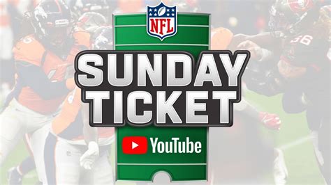 NFL Sunday Ticket Adds New Features For YouTube Debut