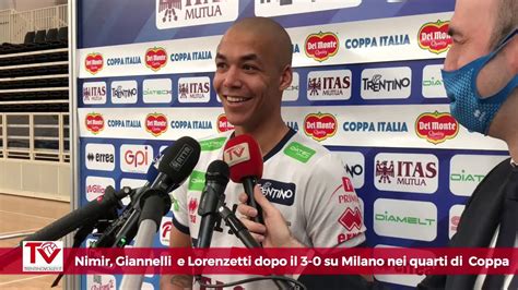 Nimir Giannelli E Lorenzetti Dopo Il 3 0 Su Milano Nei Quarti Di Coppa