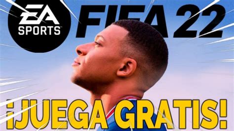 GRATIS FIFA 22 FINDE GRATIS GRATIS STEAM GRATIS PC FEBRERO 2022