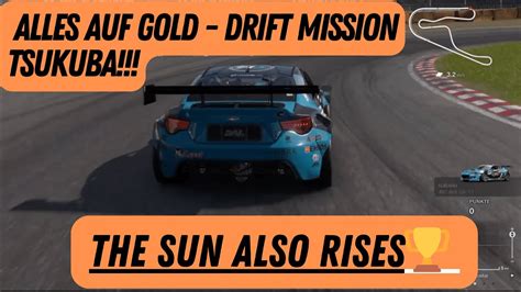 Drift Auf Gold Abschlie En Drift Setup Gran Turismo Missionen