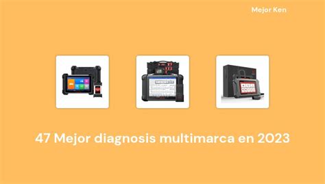 47 Mejor Diagnosis Multimarca En 2023 Basado En 342 Reseñas