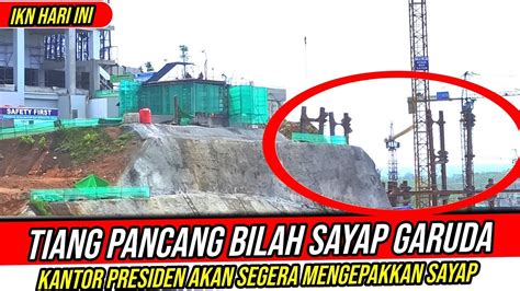 Ikn Hari Initiang Pancang Sayap Bilah Garuda Berdiri Kantor