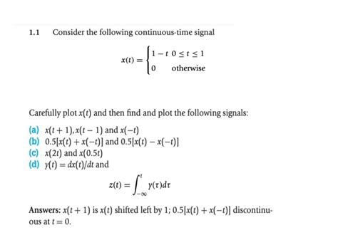 Solved Consider The Following Continuous Time Signal Chegg