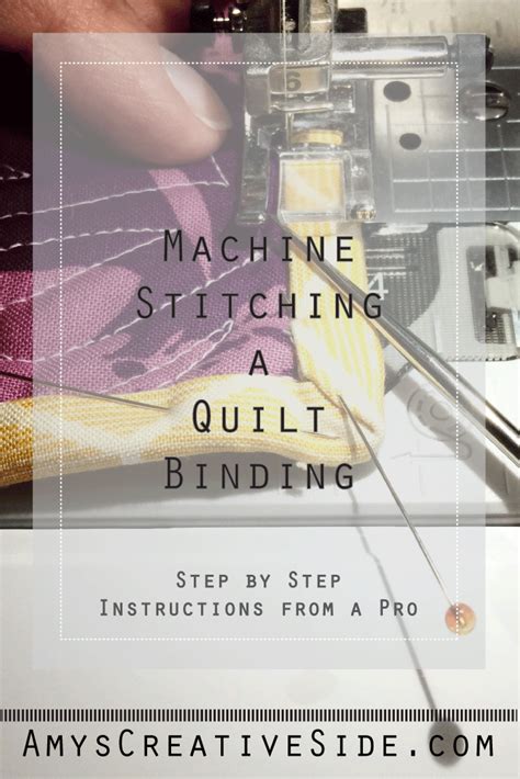 Machine Stitch A Quilt Binding Amys Creative Side