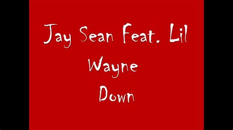 Jay Sean Feat Lil Wayne Down Official Video Youtube