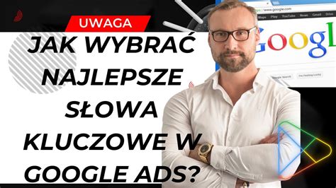 Jak dobrać słowa kluczowe Google Ads frazy adwords w planerze słów