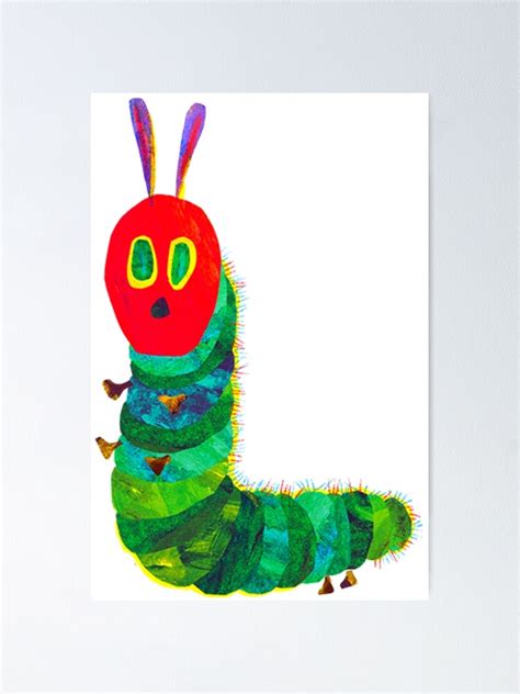 The Very Hungry Caterpillar Poster For Sale By 2692artwork Redbubble