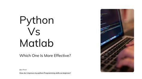 Ppt Python Vs Matlab Which One Is More Effective Powerpoint Presentation Id9830954