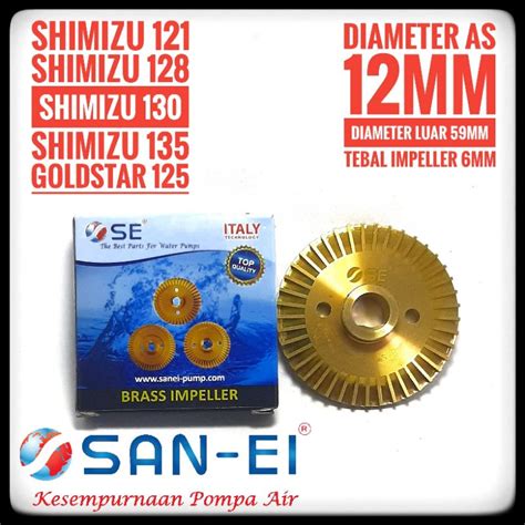 Jual SAN EI Impeller Kuningan Pompa Shimizu 128 Shimizu 130 Shimizu