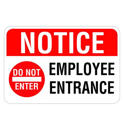 Notice Do Not Enter Employee Entrance American Sign Company