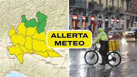 Allerta Meteo Oggi A Milano E In Lombardia Rischio Temporali E