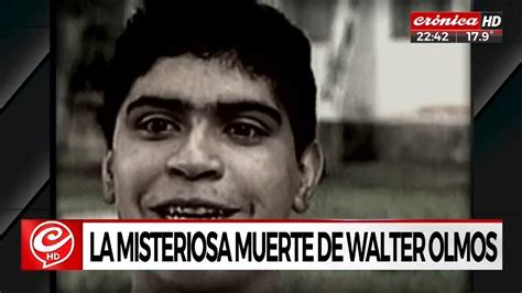 La Misteriosa Muerte De Walter Olmos Youtube