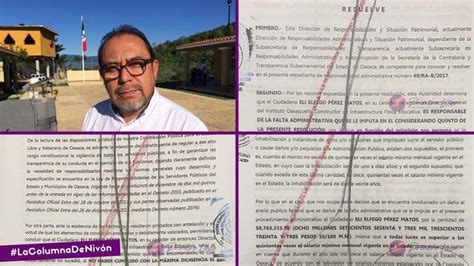 Inhabilita Contralor A De Oaxaca A El Lfego P Rez Matos Por No