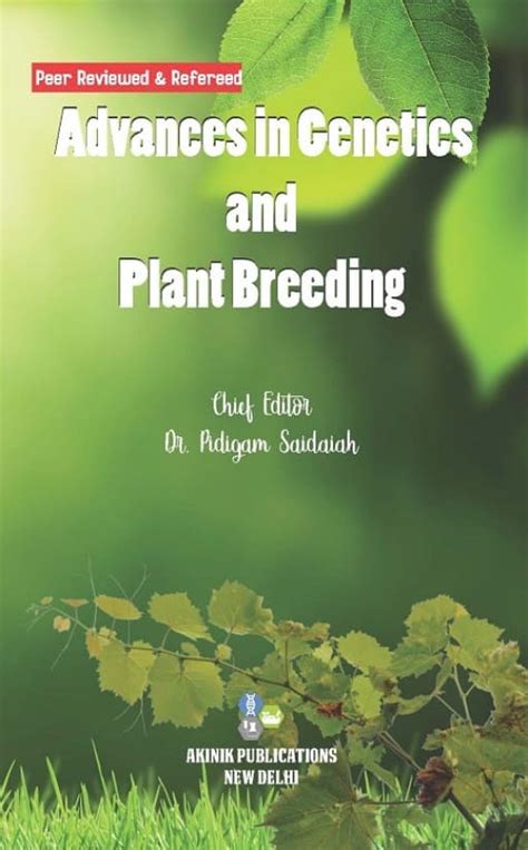 Advances In Genetics And Plant Breeding Akinik Publications