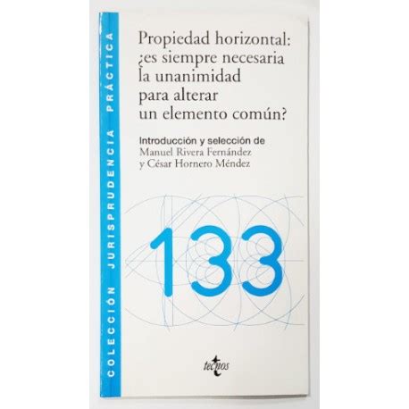 Propiedad Horizontal Es Siempre Necesaria La Unanimidad Para Alterar