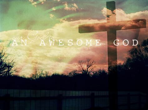 Awesome God Awesome God