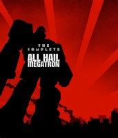 The Complete All Hail Megatron Transformers Comics TFW2005