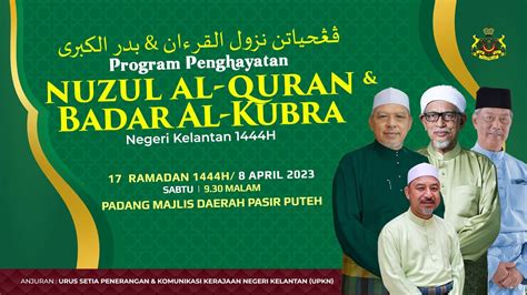 LIVE Program Penghayatan Nuzul Al Quran Badar Al Kubra Negeri