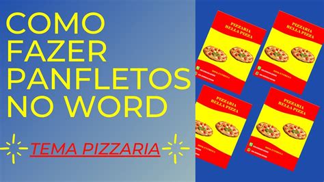 Como Fazer Um Pequeno Panfleto No Word Tema Pizzaria Youtube