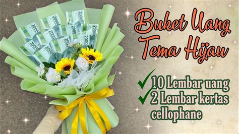 Tutorial Buket Uang Lembar Tema Hijau Buket Uang Rp