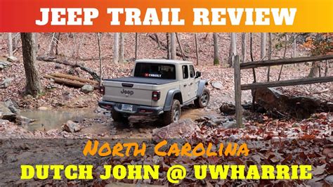 Dutch John Jeep Trail Uwharrie National Forest North Carolina Youtube