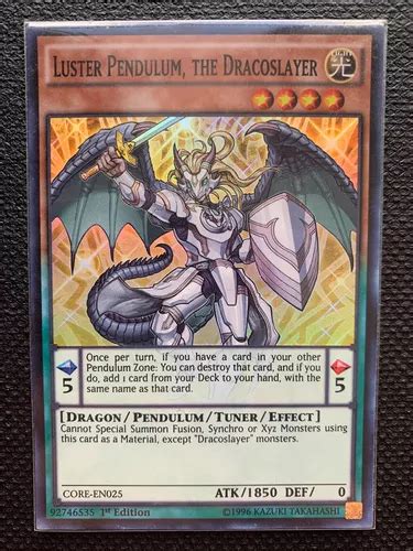 Yu Gi Oh Luster Pendulum The Dracoslayer Super 1st Core Meses Sin